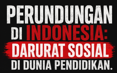 Kajian Tentang Perundungan di Indonesia: Darurat Sosial di Dunia Pendidikan, Trend Bullying Naik Setiap Tahun